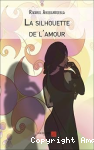 La silhouette de l'amour vignette